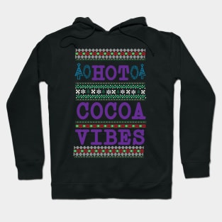 Hot Cocoa Vibes ugly Christmas sweater Hoodie